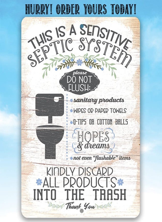 Lone Star Art A Sensitive Septic System Metal Sign - Funny Bathroom Rules Sign for Indoor or Outdoor Use - Durable 8x12 Aluminum Plaque - Septic Tank Warning Sign - Clever Restroom Decor for Home or RV - Image 3